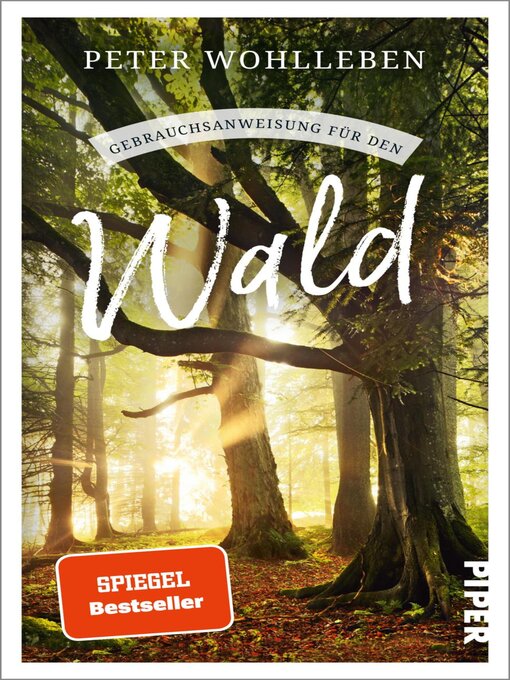 Title details for Gebrauchsanweisung für den Wald by Peter Wohlleben - Available
